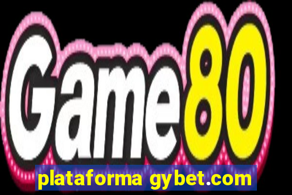 plataforma gybet.com